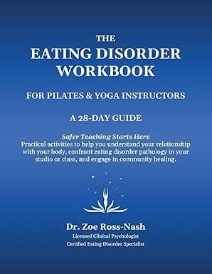 The Eating Disorder Workbook for Pilates & Yoga Instructors